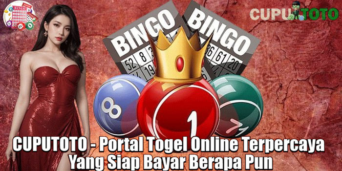 CUPUTOTO - Portal Togel Online Terpercaya Yang Siap Bayar Berapa Pun